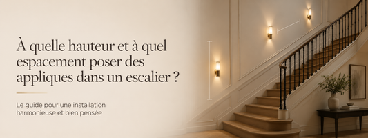 À quelle hauteur et à quel espacement poser des appliques dans un escalier ?