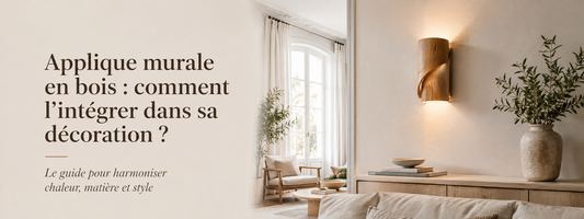 Applique murale en bois : comment l’intégrer dans sa décoration ?