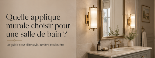 Quelle applique murale choisir pour une salle de bain ?