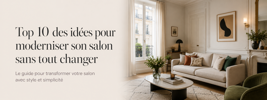 Top 10 des idées pour moderniser son salon sans tout changer